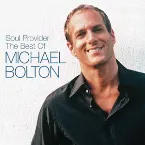 Pochette Soul Provider: The Best of Michael Bolton