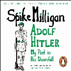 Pochette Adolf Hitler: My Part in His Downfall