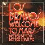 Pochette Welcome To Mars/Better Be You, Better Than Me
