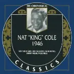 Pochette The Chronological Classics: Nat “King” Cole 1946