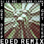 Pochette I Get Deep (Ed Ed Remix)