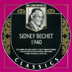 Pochette The Chronological Classics: Sidney Bechet 1940