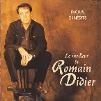 Pochette Le Meilleur de Romain Didier
