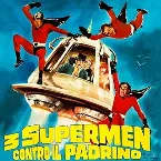 Pochette 3 Supermen Contro Il Padrino (Original Soundtrack)