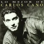 Pochette Lo mejor de Carlos Cano