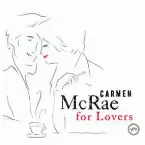 Pochette Carmen McRae For Lovers