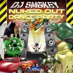 Pochette Nuked Out Dance Party