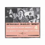 Pochette Intégrale Charles Trénet, Volume 4, 1941 – 1943 : « Que reste‐t‐il de nos amours ? »