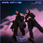 Pochette Safe With Me (TELYKast remix)