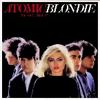 Pochette Atomic: The Very Best of Blondie