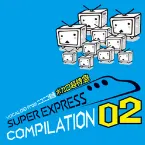 Pochette VOCALOID from ニコニコ動画 ボカロ超特急 SUPER EXPRESS COMPILATION 02