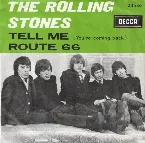 Pochette Tell Me (You're Coming Back) / Route 66