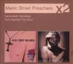 Pochette Manic Street Preachers × 2: Generation Terrorists / Gold Against the Soul