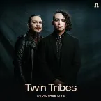 Pochette Twin Tribes on Audiotree Live