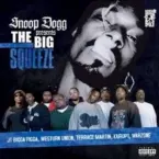 Pochette Snoop Dogg Presents the Big Squeeze