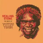 Pochette Healing Stone: The Best of Yothu Yindi