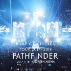 Pochette BUMP OF CHICKEN TOUR 2017-2018 PATHFINDER SAITAMA SUPER ARENA