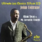 Pochette Ultimate Jazz Classics: Giant Steps & My Favorite Things