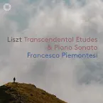 Pochette Liszt: Piano Sonata & Transcendental Etudes