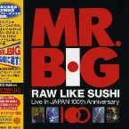 Pochette Raw Like Sushi 100: Live In Japan 100th Anniversary
