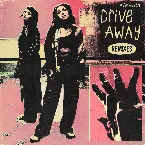 Pochette Drive Away (The Remixes)