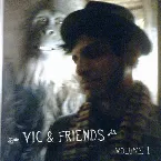 Pochette Vic & Friends, Volume I