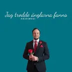 Pochette Jag trodde änglarna fanns (Metal Version)