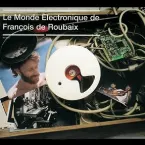 Pochette Le Monde électronique de François de Roubaix