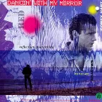 Pochette Dancin' With My Mirror