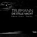 Pochette Telemann: Die Stille Nacht