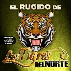 Pochette El rugido de… Los Tigres del Norte