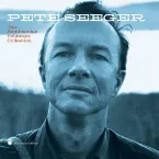 Pochette Pete Seeger: The Smithsonian Folkways Collection