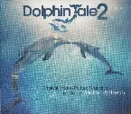 Pochette Dolphin Tale 2: Original Motion Picture Soundtrack