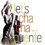 Pochette Let's Cha-Cha With Tito Puente And His Orchestra