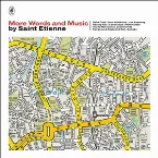 Pochette More Words and Music by Saint Etienne