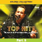 Pochette Top Hits of Rahat Fateh Ali Khan Pt. 3