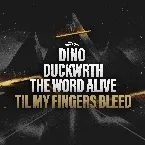 Pochette Til My Fingers Bleed