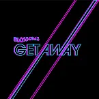 Pochette Getaway (Remixes)