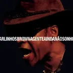 Pochette A Gente Ainda Não Sonhou