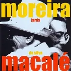 Pochette Macalé Canta Moreira