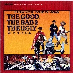 Pochette The Good, The Bad And The Ugly (Original Motion Picture Soundtrack (Remastered & Expanded))