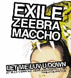 Pochette LET ME LUV U DOWN