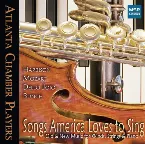 Pochette Songs America Loves to Sing: Old & New Music for Winds, Strings & Piano