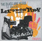 Pochette The Black Ark Years: The Jamaican 7″s: Sipple Out Deh