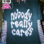 Pochette Nobody Really Cares