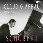 Pochette Claudio Arrau Plays Schubert