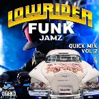 Pochette Lowrider Funk Jamz Quick Mix (Vol. 2)