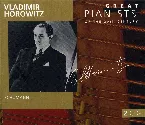 Pochette Great Pianists of the 20th Century, Volume 47: Vladimir Horowitz I