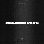 Pochette Melodic Rave
