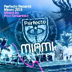 Pochette Perfecto Records Miami 2013